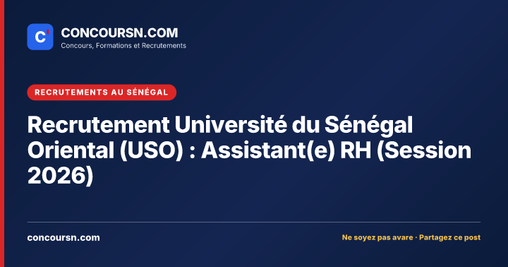 Illustration de l’article : Recrutement Université du Sénégal Oriental (USO) : Assistant(e) RH (Session 2026)