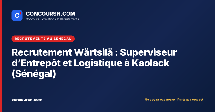 Illustration de l’article : Recrutement Wärtsilä : Superviseur d’Entrepôt et Logistique à Kaolack (Sénégal)