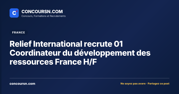 Illustration de l’article : Relief International recrute 01 Coordinateur du développement des ressources France H/F