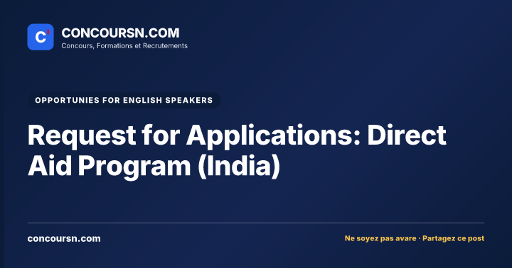 Request for Applications: Direct Aid Program (India)