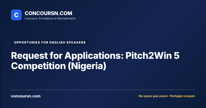 Illustration de l’article : Request for Applications: Pitch2Win 5 Competition (Nigeria)
