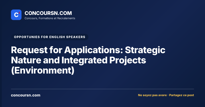 Illustration de l’article : Request for Applications: Strategic Nature and Integrated Projects (Environment)