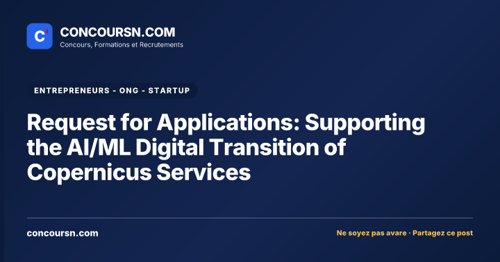 Illustration de l’article : Request for Applications: Supporting the AI/ML Digital Transition of Copernicus Services