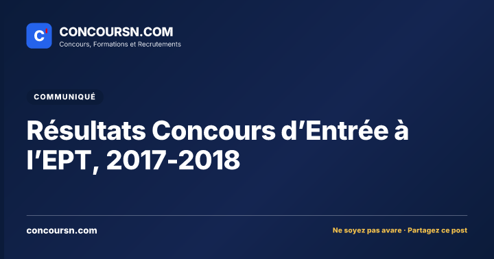 Illustration de l’article : Résultats Concours d’Entrée à l’EPT, 2017-2018