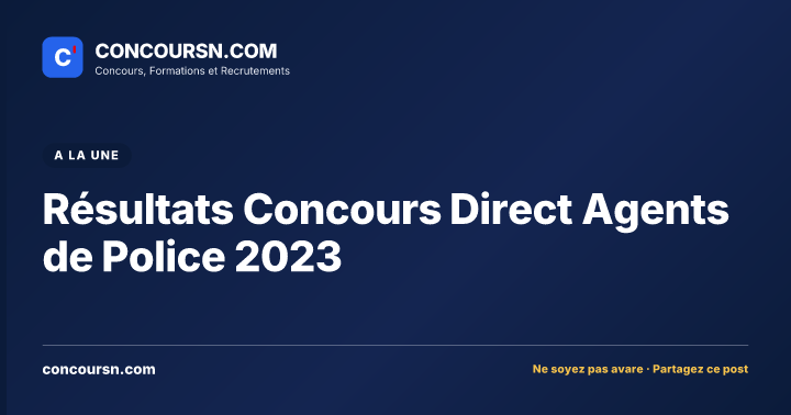 Illustration de l’article : Résultats Concours Direct Agents de Police 2023