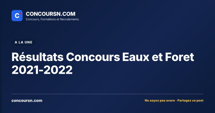 Illustration de l’article : Résultats Concours Eaux et Foret 2021-2022