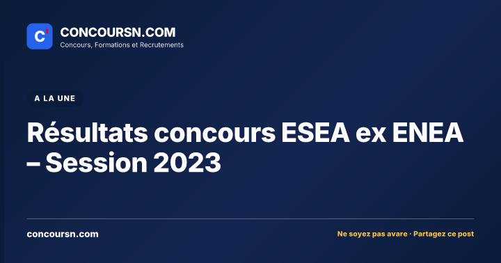 Illustration de l’article : Résultats concours ESEA ex ENEA – Session 2023