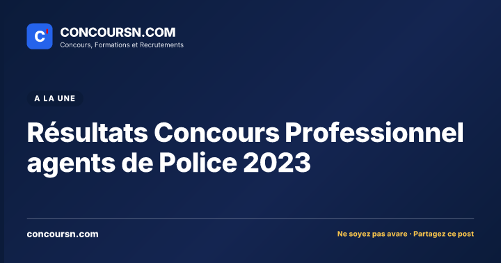 Illustration de l’article : Résultats Concours Professionnel agents de Police 2023