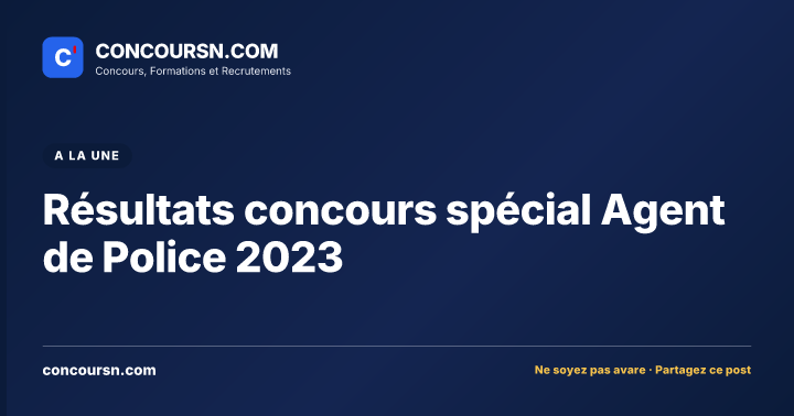 Illustration de l’article : Résultats concours spécial Agent de Police 2023