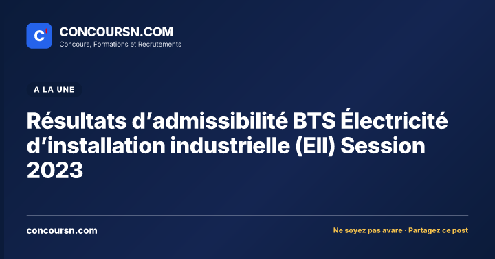 Illustration de l’article : Résultats d’admissibilité BTS Électricité d’installation industrielle (EII) Session 2023