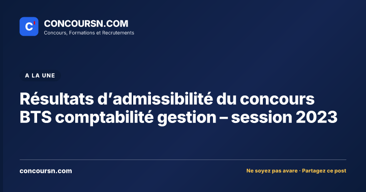 Illustration de l’article : Résultats d’admissibilité du concours BTS comptabilité gestion – session 2023
