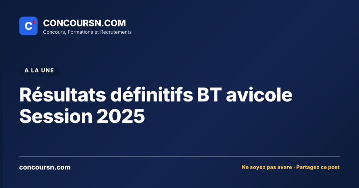 Illustration de l’article : Résultats définitifs BT avicole Session 2025