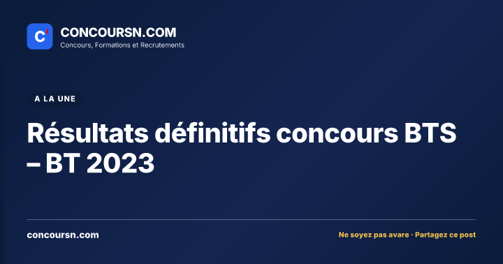Illustration de l’article : Résultats définitifs concours BTS – BT 2023