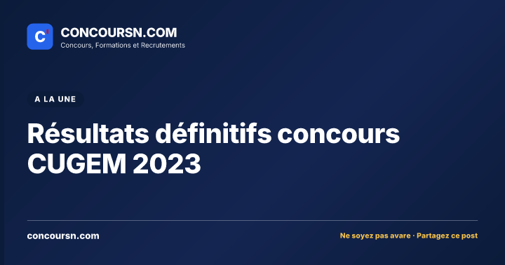 Illustration de l’article : Résultats définitifs concours CUGEM 2023