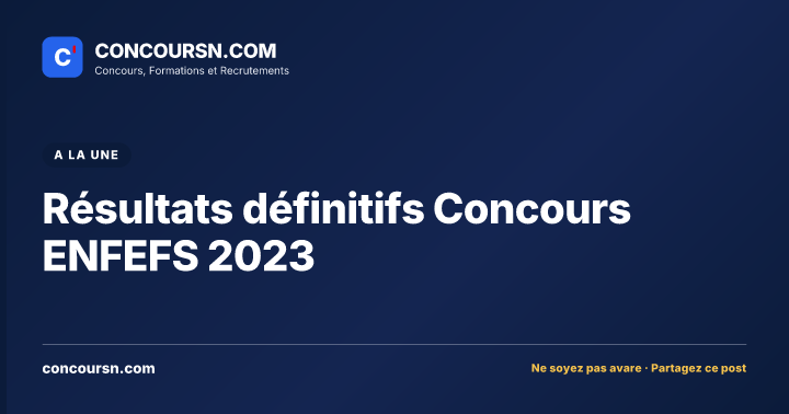 Illustration de l’article : Résultats définitifs Concours ENFEFS 2023