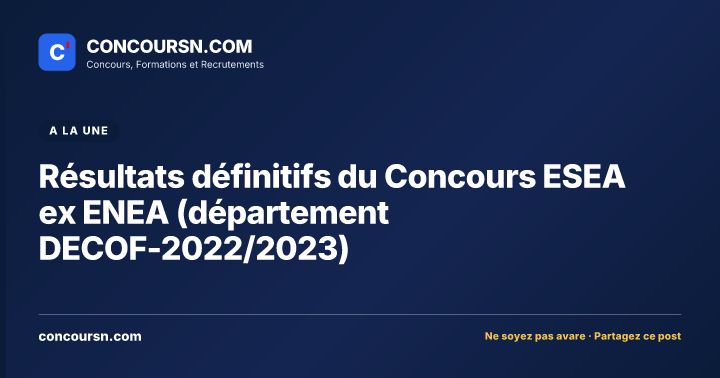 Illustration de l’article : Résultats définitifs du Concours ESEA ex ENEA (département DECOF-2022/2023)