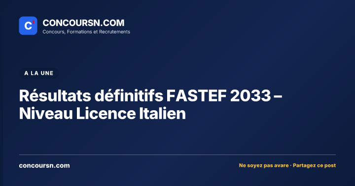 Illustration de l’article : Résultats définitifs FASTEF 2033 – Niveau Licence Italien