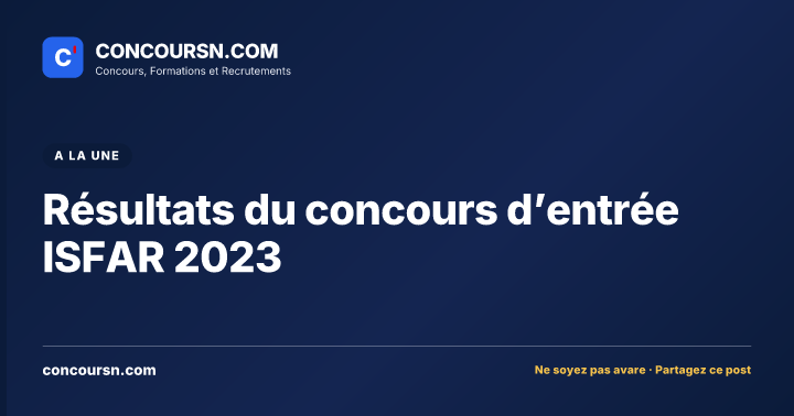 Illustration de l’article : Résultats du concours d’entrée ISFAR 2023