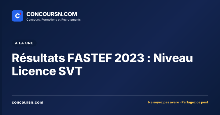 Illustration de l’article : Résultats FASTEF 2023 : Niveau Licence SVT