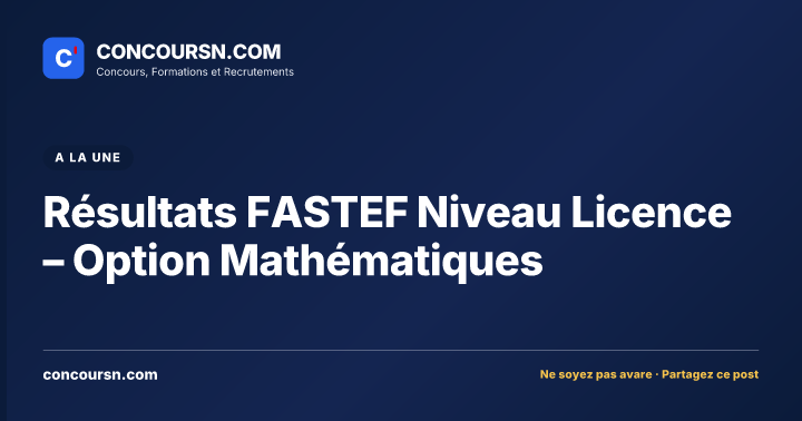Illustration de l’article : Résultats FASTEF Niveau Licence – Option Mathématiques