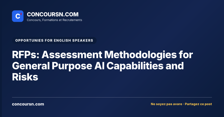 Illustration de l’article : RFPs: Assessment Methodologies for General Purpose AI Capabilities and Risks