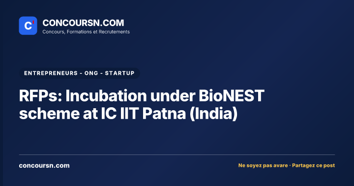Illustration de l’article : RFPs: Incubation under BioNEST scheme at IC IIT Patna (India)