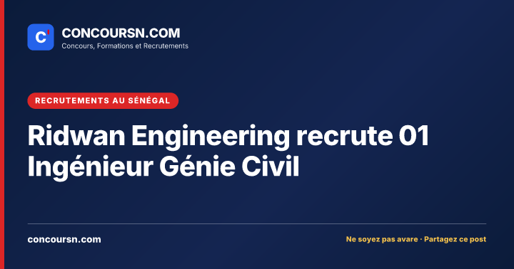 Illustration de l’article : Ridwan Engineering recrute 01 Ingénieur Génie Civil
