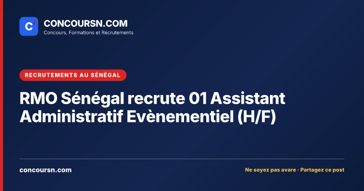 Illustration de l’article : RMO Sénégal recrute 01 Assistant Administratif Evènementiel (H/F)