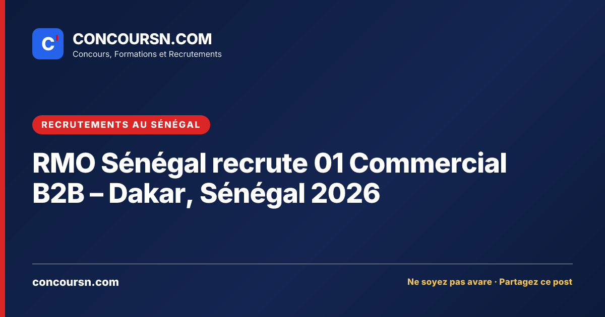 RMO Sénégal recrute 01 Commercial B2B – Dakar, Sénégal 2026