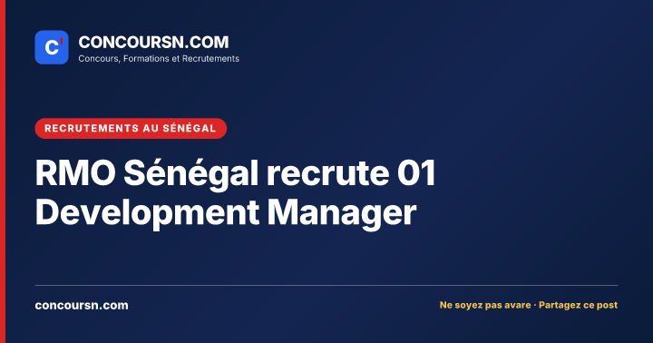 Illustration de l’article : RMO Sénégal recrute 01 Development Manager