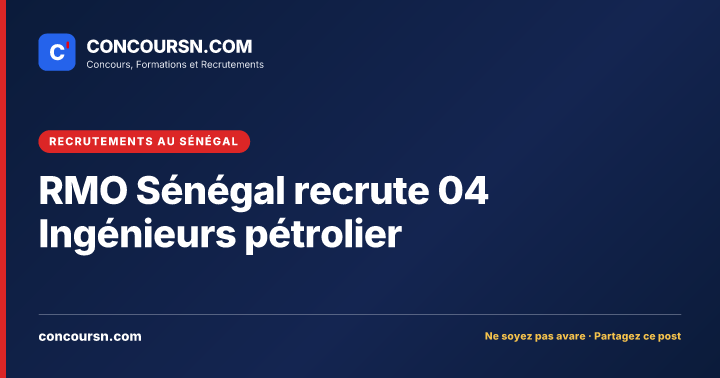 Illustration de l’article : RMO Sénégal recrute 04 Ingénieurs pétrolier