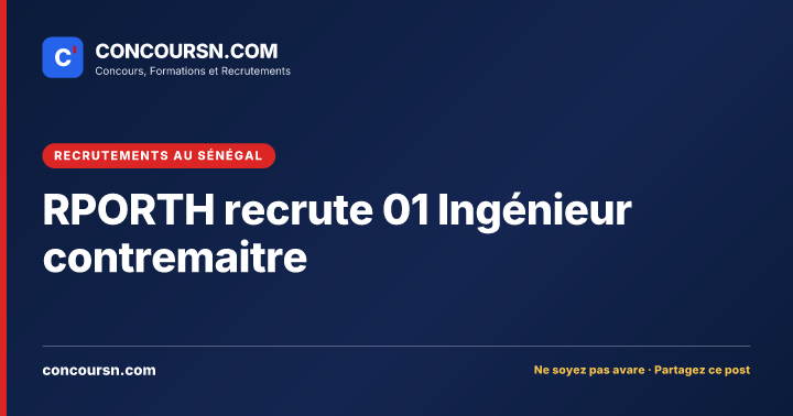 Illustration de l’article : RPORTH recrute 01 Ingénieur contremaitre