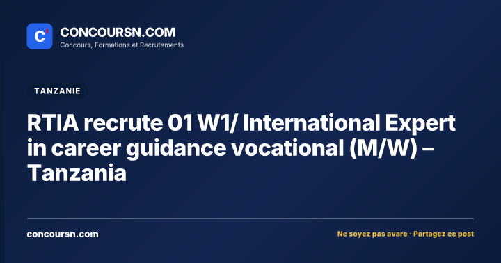Illustration de l’article : RTIA recrute 01 W1/ International Expert in career guidance vocational (M/W) – Tanzania
