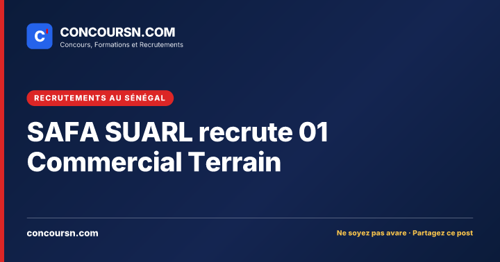 Illustration de l’article : SAFA SUARL recrute 01 Commercial Terrain