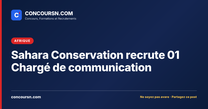 Illustration de l’article : Sahara Conservation recrute 01 Chargé de communication