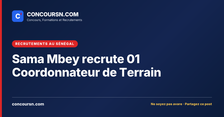 Illustration de l’article : Sama Mbey recrute 01 Coordonnateur de Terrain