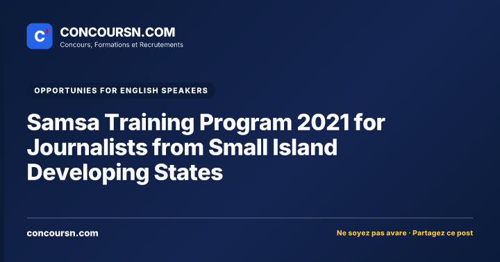 Illustration de l’article : Samsa Training Program 2021 for Journalists from Small Island Developing States