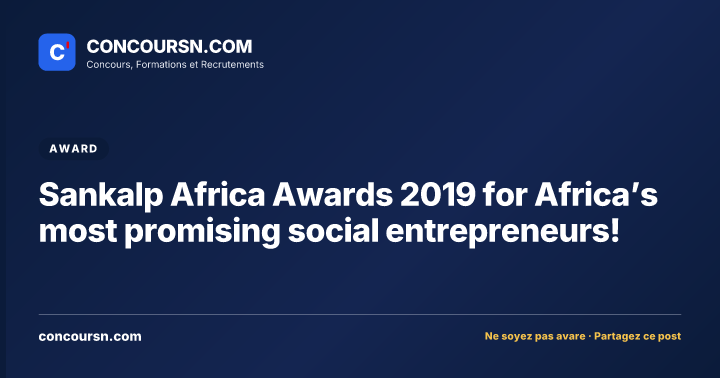 Sankalp Africa Awards 2019 for Africa’s most promising social entrepreneurs!