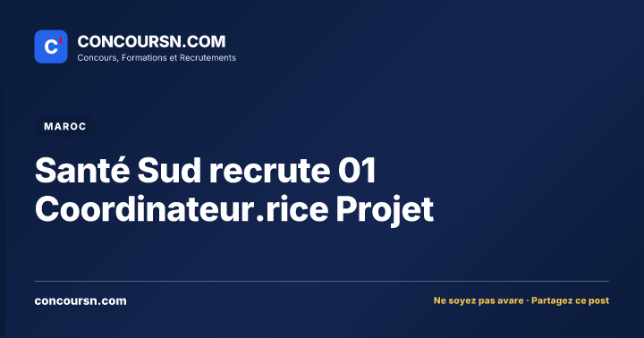 Illustration de l’article : Santé Sud recrute 01 Coordinateur.rice Projet