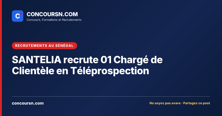 Illustration de l’article : SANTELIA recrute 01 Chargé de Clientèle en Téléprospection