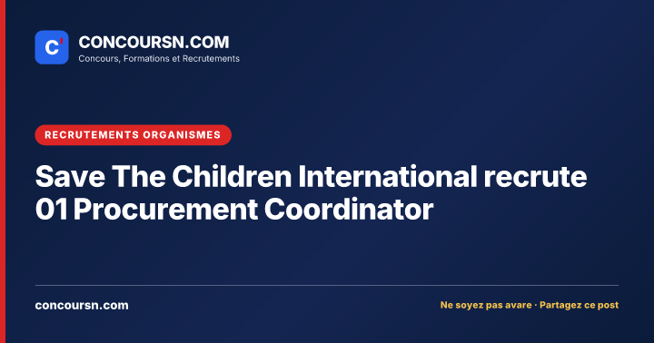 Illustration de l’article : Save The Children International recrute 01 Procurement Coordinator