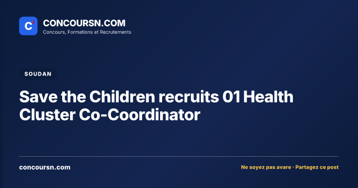 Illustration de l’article : Save the Children recruits 01 Health Cluster Co-Coordinator