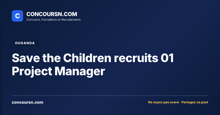 Save the Children recruits 01 Project Manager