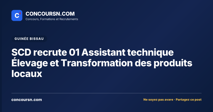 Illustration de l’article : SCD recrute 01 Assistant technique Élevage et Transformation des produits locaux