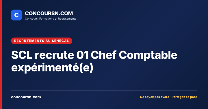 Illustration de l’article : SCL recrute 01 Chef Comptable expérimenté(e)