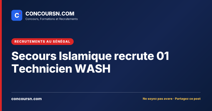 Illustration de l’article : Secours Islamique recrute 01 Technicien WASH