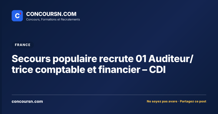 Illustration de l’article : Secours populaire recrute 01 Auditeur/trice comptable et financier – CDI