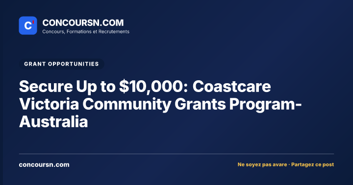 Illustration de l’article : Secure Up to $10,000: Coastcare Victoria Community Grants Program-Australia