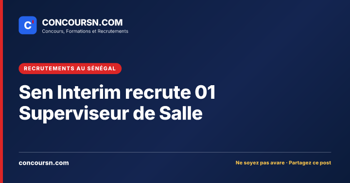 Illustration de l’article : Sen Interim recrute 01 Superviseur de Salle
