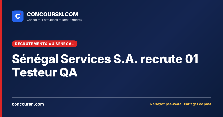 Illustration de l’article : Sénégal Services S.A. recrute 01 Testeur QA